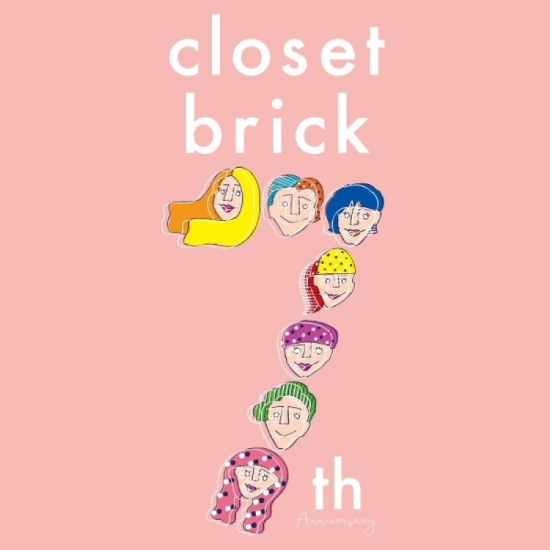 closet7周年！